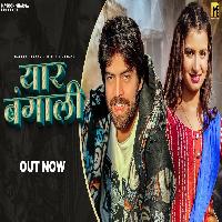 Yaar Bangali Masoom Sharma ft Nidhi Sharma New Haryanvi Dj Song 2023 By Masoom Sharma Poster